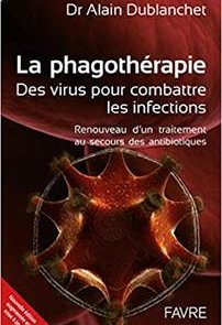 La phagothérapie. Des virus pour combattre les infections